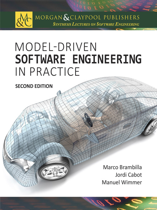 Title details for Model-Driven Software Engineering in Practice by Marco Brambilla - Available